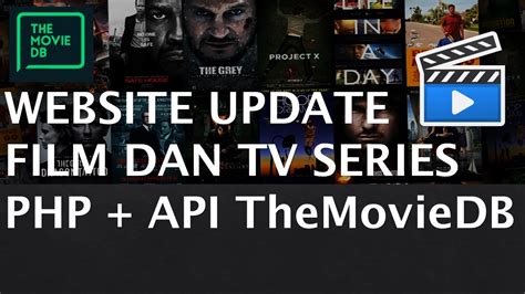 Membuat Website Update Film Tv Series Php Tmdb Api The Movie Database Youtube
