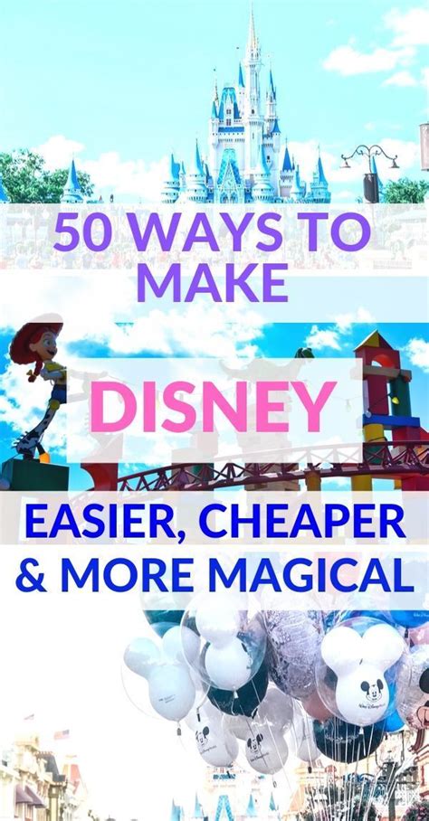 50 Disney World Hacks To Make Your Trip Easier Cheaper And More