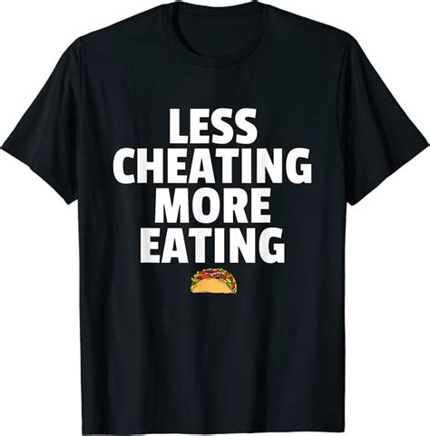 Less Cheating More Eating Oral Sex Taco Joke Womens T T