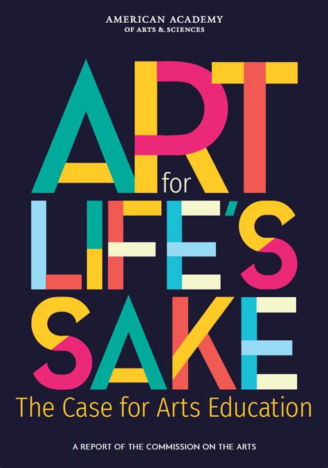 Art For Lifes Sake The Case For Arts Education Arizona Department