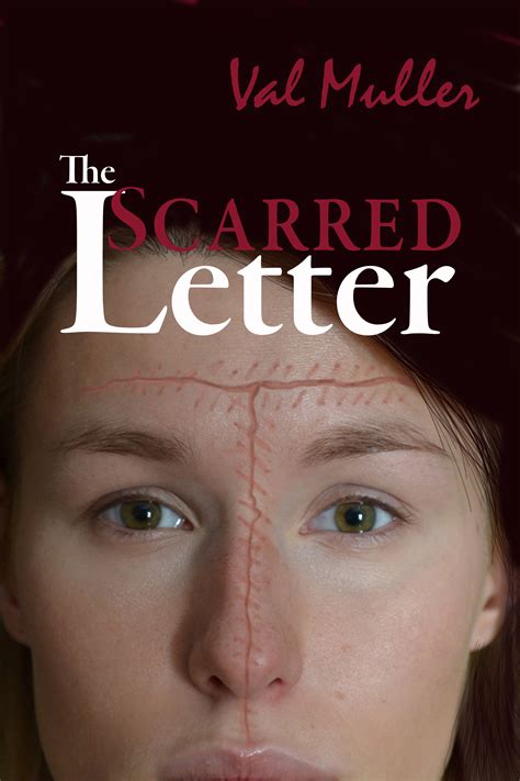 Cover Reveal The Scarred Letter By Val Muller Val Muller