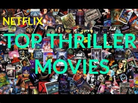 Netflix is filled with classic dramas, superhero action, and comedies for the whole family, but nothing picks you up on a quiet saturday afternoon quite like a thriller. Top 10 Best Thriller Movies | Netflix (தமிழில்) - YouTube