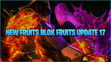 New Fruits In Blox Fruits Update 17 Soul Gamer Journalist