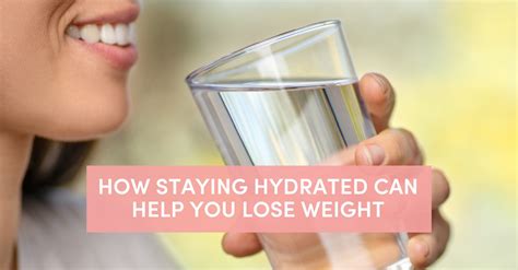 How Staying Hydrated Can Help You Lose Weight And Improve Your Health
