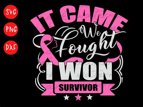 cancer svg fight like a girl it came we fought i won etsy