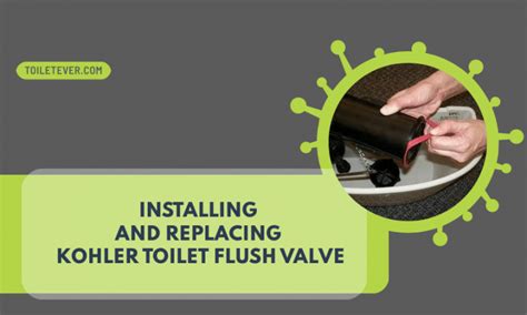 Installing And Replacing Kohler Toilet Flush Valve Toiletever
