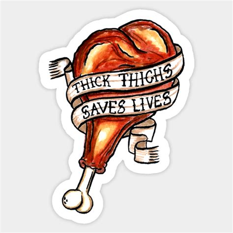 Thick Thighs Save Lives Thick Thighs Pegatina Teepublic Mx