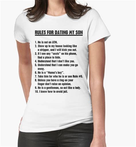 rules for dating my son womens fitted t shirts by funkybreak redbubble