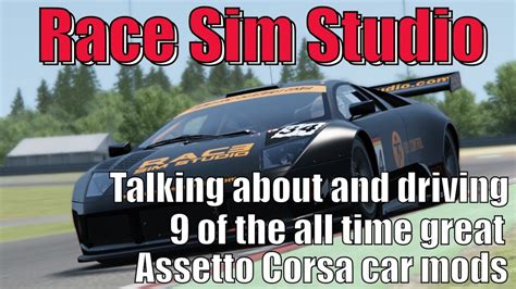 Race Sim Studio An Overview Of My Favourite Assetto Corsa Car Mod