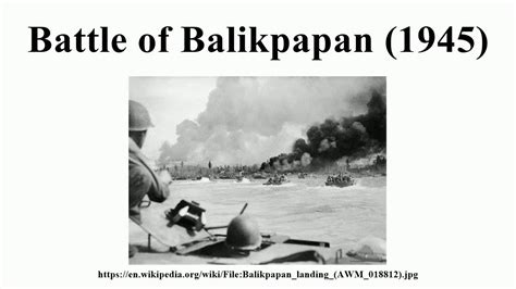 Battle Of Balikpapan 1945 Youtube