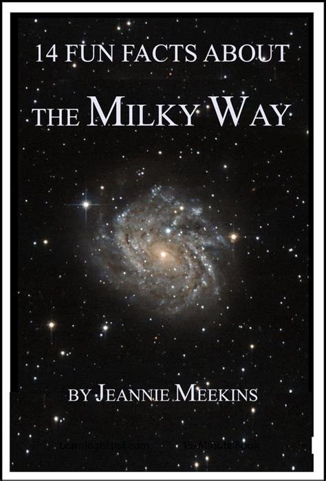 14 Fun Facts 14 Fun Facts About The Milky Way Ebook Jeannie