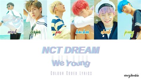 Nct Dream We Young Colour Coded Lyrics Hanromeng Youtube