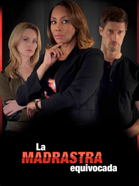 La Madrastra Equivocada Lifetime Movies Sinopcine