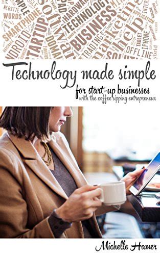 Technology Made Simple For Start Up Businesses Ebook