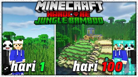 Hari Di Minecraft Hardcore Tapi Jungle Bamboo Only Youtube