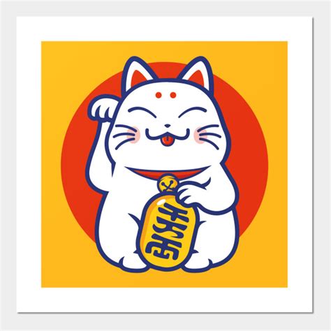 Lucky Cat Maneki Neko Maneki Neko Posters And Art Prints Teepublic
