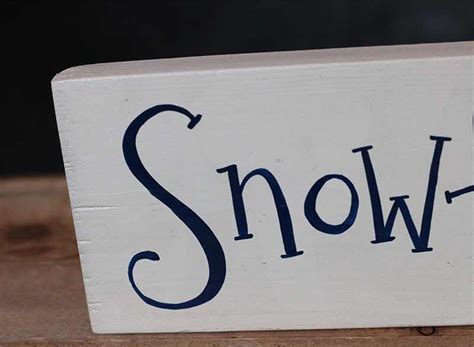 Snowflake Kisses Hand Lettered Wooden Sign By Our Backyard Studio In