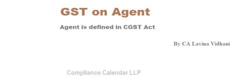 Gst On Agent And Its Categories Commission Agentcarry And Forwarding