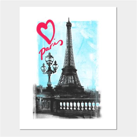 I Love Paris Eiffel Tower I Love Paris Posters And Art Prints
