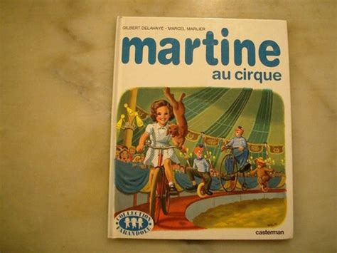 martine au cirque gilbert delahaye marcel marlier collection la farandole éditions casterman