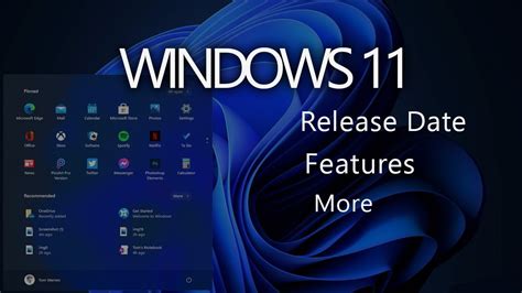 Windows 11 Launched Today Release Date Main Features And More