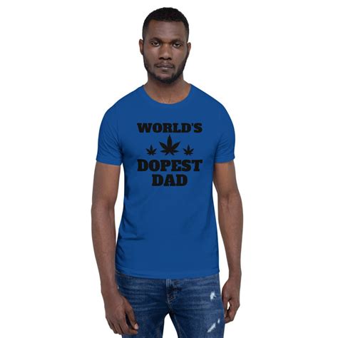 Worlds Dopest Dad Shirt Dads Who Smoke Weed T For Dad Etsy