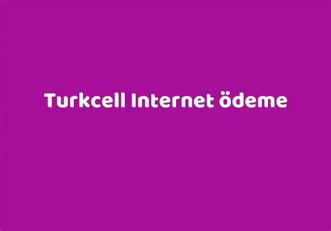 Turkcell Internet Deme Teknolib