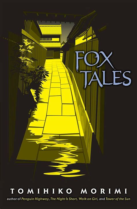 Fox Tales By Morimi Tomihiko