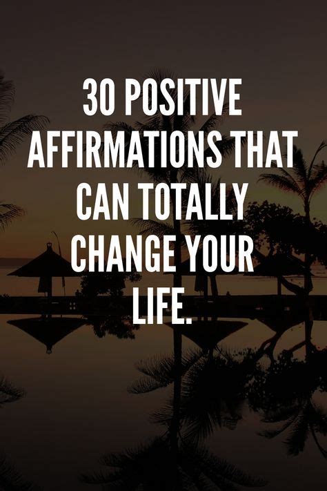 30 Positive Affirmations That Can Totally Change Your Life