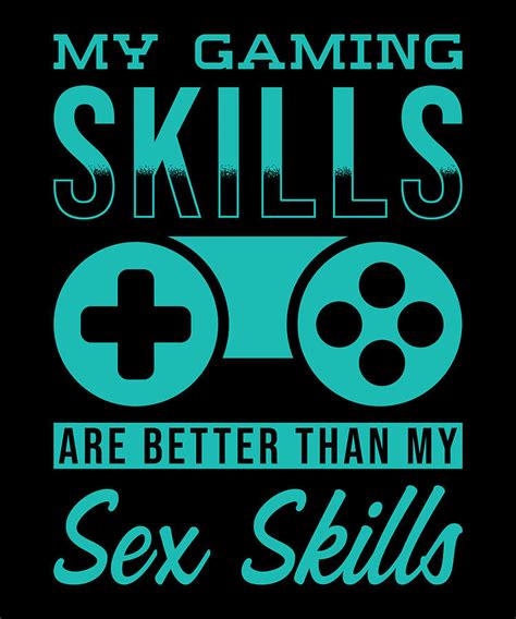 Gaming Skill Gamer T Digital Art By Manuel Schmucker Fine Art America