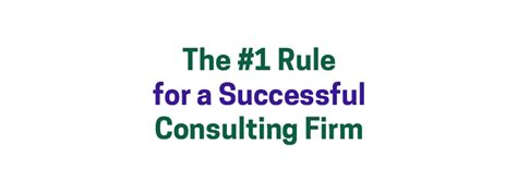 The 1 Rule For A Successful Consulting Firm David A Fields