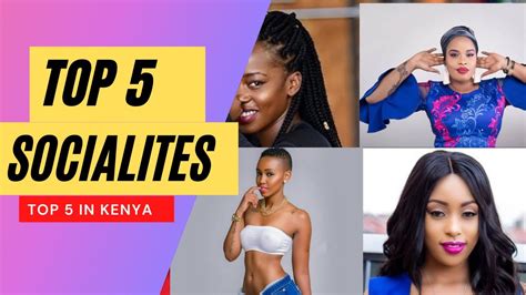 Top 5 Kenyan Socialites Youtube
