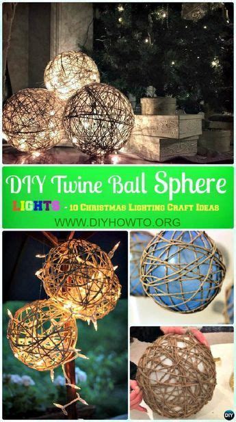 Diy Twine Ball Sphere 13 Magical Indoor And Outdoor Christmas Lights
