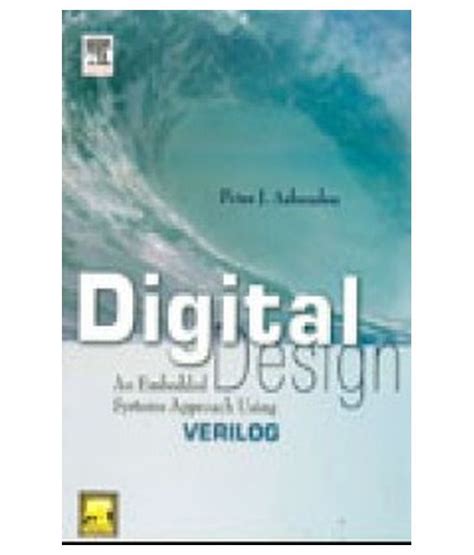 Digital Design An Embedded Systems Approach Using Verilog Paperback