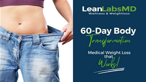 Leanlabsmd Medical Weightloss 60 Day Body Transformation Story Youtube