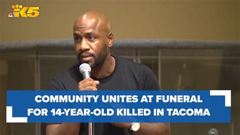 Community unites at funeral held for 14-year-old killed in Tacoma
