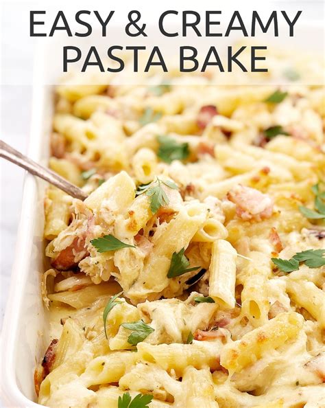 Creamy Chicken Pasta Bake With Bacon All The Good Things In An Easy