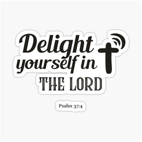 Delight Yourself In The Lord Sticker For Sale By Patterns Store