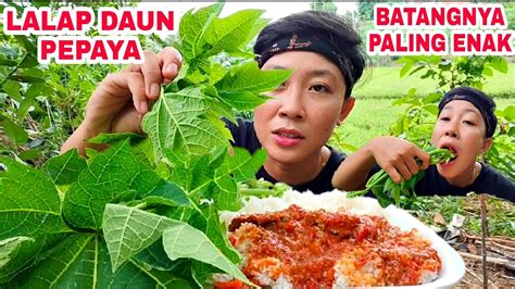 Lalapan Daun Pepaya Mentah Cuy Mukbanglalapan Mukbang Asmr Youtube