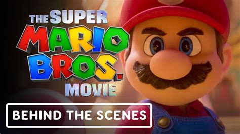 The Super Mario Bros Movie Official Mario Behind The Scenes Clip