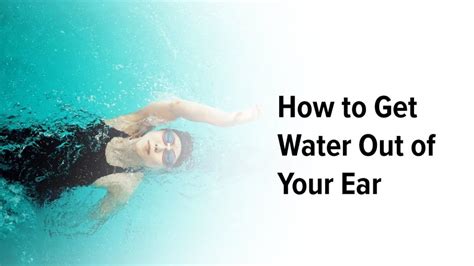 How To Get Water Out Of Your Ears Easy Ways To Do It Go Get Yourself