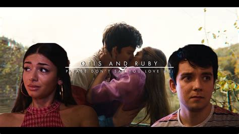 Otis And Ruby Please Don T Say You Love Me Youtube
