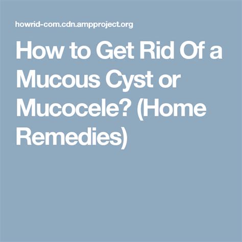 How To Get Rid Of A Mucous Cyst Or Mucocele Home Remedies Things