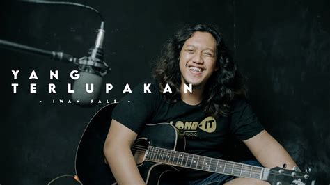 Mungkin terhadap seseorang yang pernah terlupakan, lagu ini cocok banget deh untuk dinyanyikan. Iwan Fals - Yang Terlupakan ( Akustik Cover By.Java ) Chords - Chordify