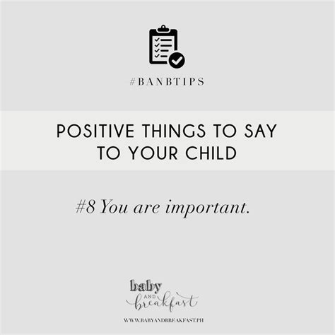 Positive Things To Say To Your Child Parenting Tips Positivity
