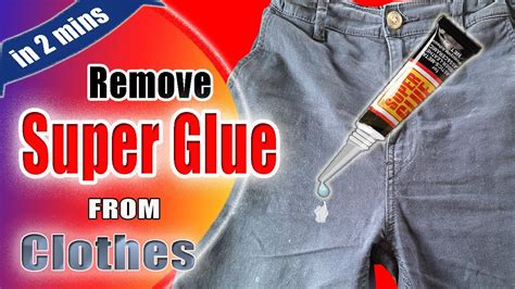 How To Get Super Glue Out Of Clothes Easily Best Method To Remove
