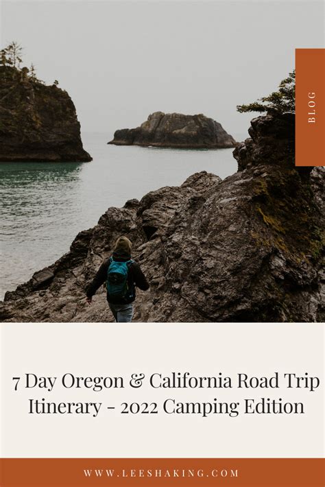 7 Day Oregon And California Road Trip Itinerary 2022 Camping Edition