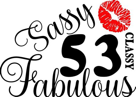 53 And Fabulous Svg Fabulous At 53 Svghappy Birthday 53 Etsy