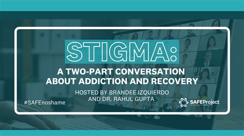 Safe Project Releases The Two Part Series Stigma A Conversation About