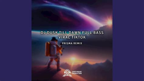 Dj Dusk Till Dawn Full Bass Viral Tiktok Ins Youtube